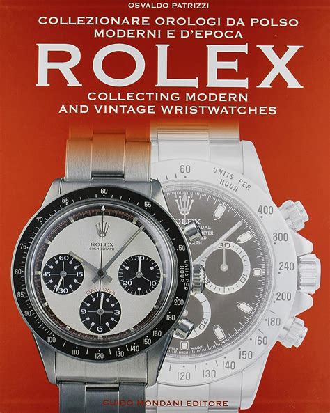 collezionare orologi da polso rolex|Collezionare orologi da polso Rolex .